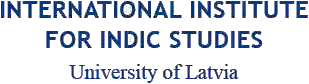 International Institute of Indic Studies, University of Latvia